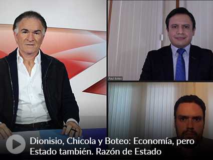 Dionisio, Chicola y Boteo: Economía, pero Estado también. Razón de Estado