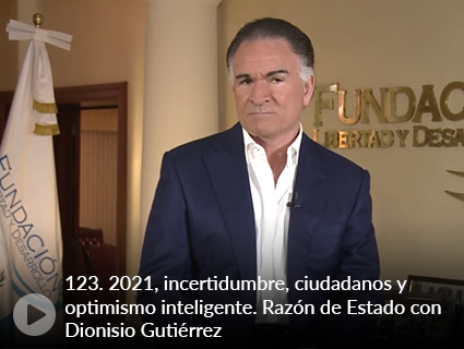 123. 2021, incertidumbre, ciudadanos y optimismo inteligente. Razón de Estado con Dionisio Gutiérrez
