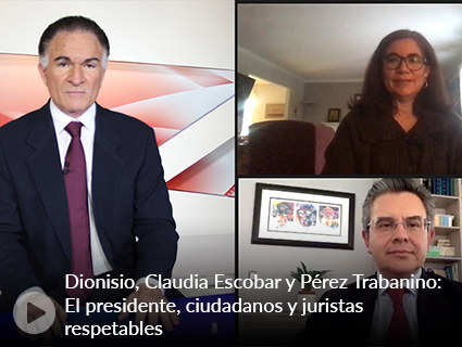 127. Dionisio, Claudia Escobar y Pérez Trabanino: El presidente, ciudadanos y juristas respetables