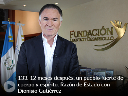 133. 12 meses después, un pueblo fuerte de cuerpo y espíritu. Razón de Estado con Dionisio Gutiérrez