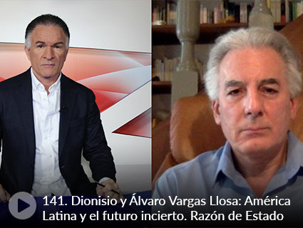 141. Dionisio y Álvaro Vargas Llosa: América Latina y el futuro incierto. Razón de Estado