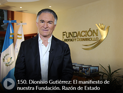150. Dionisio Gutiérrez: El manifiesto de nuestra Fundación. Razón de Estado