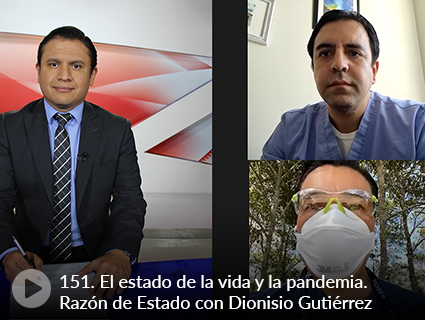 151. El estado de la vida y la pandemia. Razón de Estado con Dionisio Gutiérrez