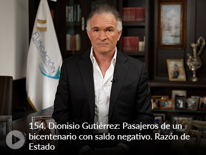 154. Dionisio Gutiérrez: Pasajeros de un bicentenario con saldo negativo. Razón de Estado