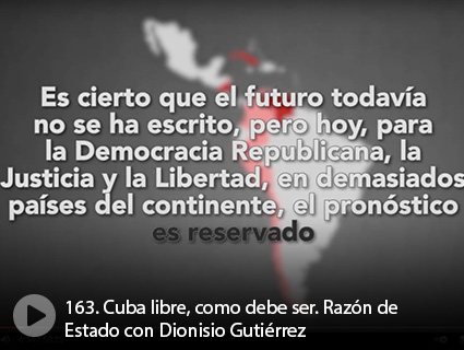 163. Cuba libre, como debe ser. Razón de Estado con Dionisio Gutiérrez