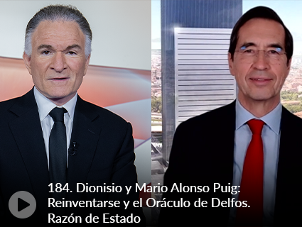 184. Dionisio y Mario Alonso Puig: Reinventarse y el Oráculo de Delfos. Razón de Estado