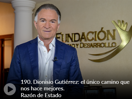 190. Dionisio Gutiérrez: el único camino que nos hace mejores. Razón de Estado