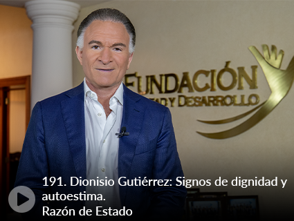 191. Dionisio Gutiérrez: Signos de dignidad y autoestima. Razón de Estado