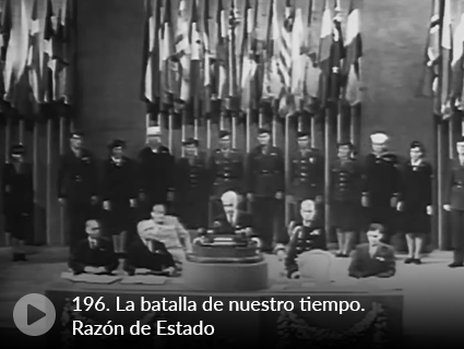 196. La batalla de nuestro tiempo. Razón de Estado