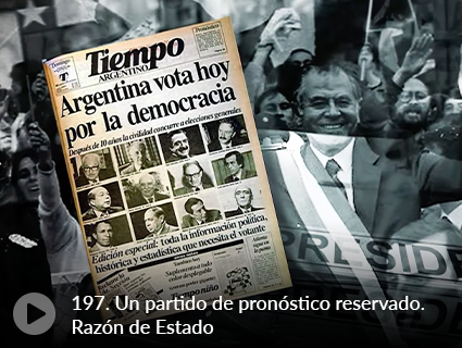 197. Un partido de pronóstico reservado. Razón de Estado