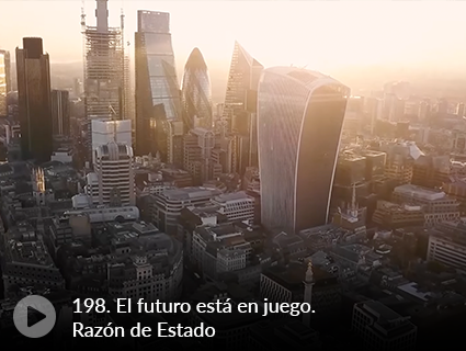 198. El futuro está en juego. Razón de Estado