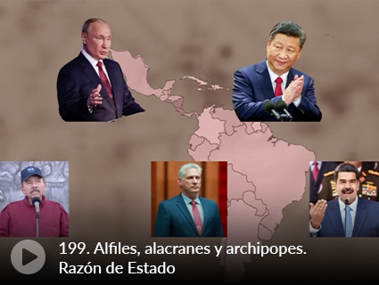 199. Alfiles, alacranes y archipopes. Razón de Estado 