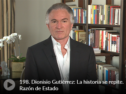 198. Dionisio Gutiérrez: La historia se repite. Razón de Estado