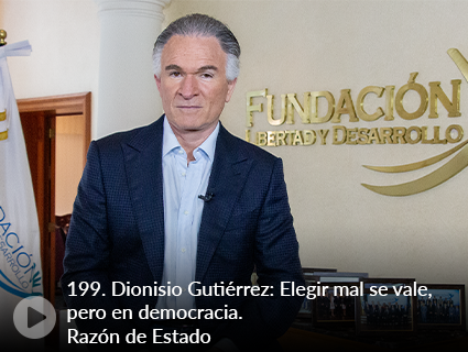 199. Dionisio Gutiérrez: Elegir mal se vale, pero en democracia. Razón de Estado