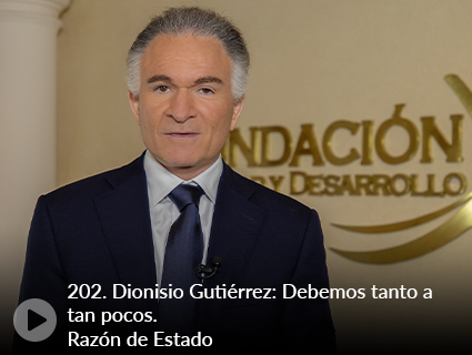 202. Dionisio Gutiérrez: Debemos tanto a tan pocos. Razón de Estado