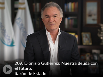 209. Dionisio Gutiérrez: Nuestra deuda con el futuro. Razón de Estado