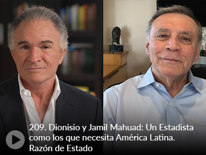 209. Dionisio y Jamil Mahuad: Un Estadista como los que necesita América Latina. Razón de Estado