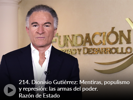 214. Dionisio Gutiérrez: Mentiras, populismo y represión: las armas del poder. Razón de Estado