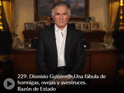 229. Dionisio Gutiérrez: Una fábula de hormigas, ovejas y avestruces. Razón de Estado