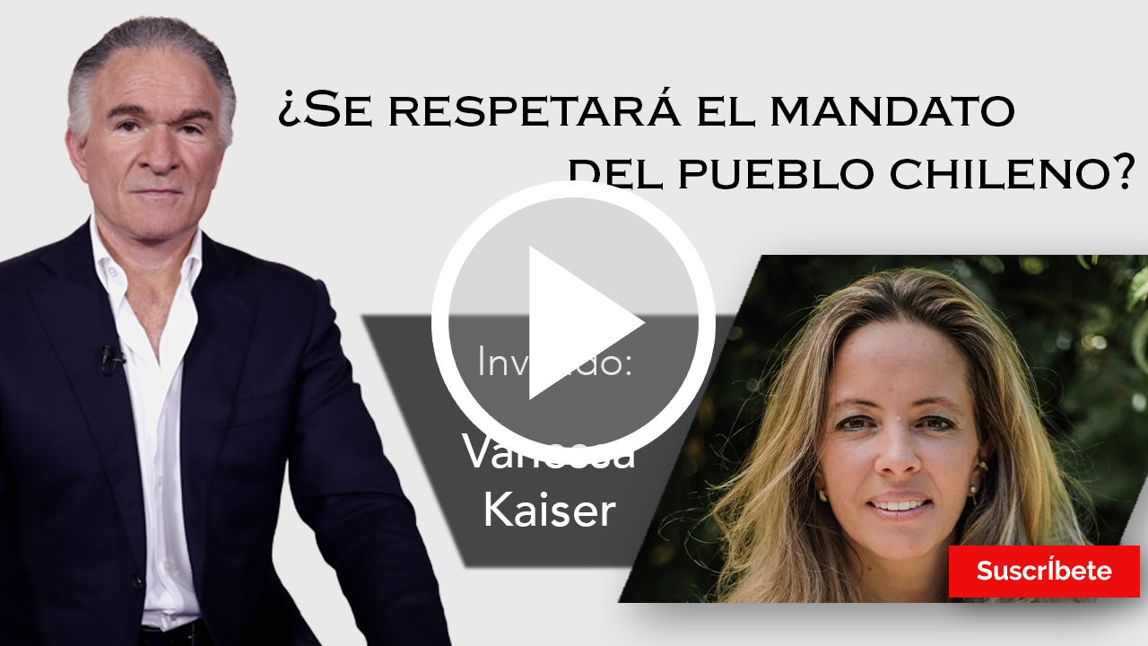 247. Dionisio y Vanessa Kaiser: ¿Se respetará el mandato del pueblo chileno? Razón de Estado