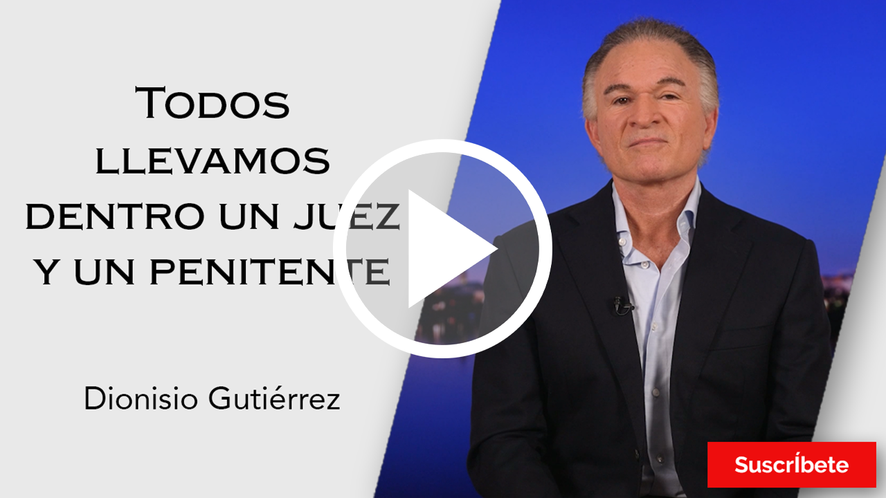 257. Dionisio Gutiérrez: Todos llevamos dentro un juez y un penitente. Razón de Estado