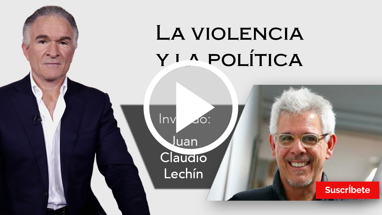 260. Dionisio y Juan Claudio Lechín: La violencia y la política. Razón de Estado