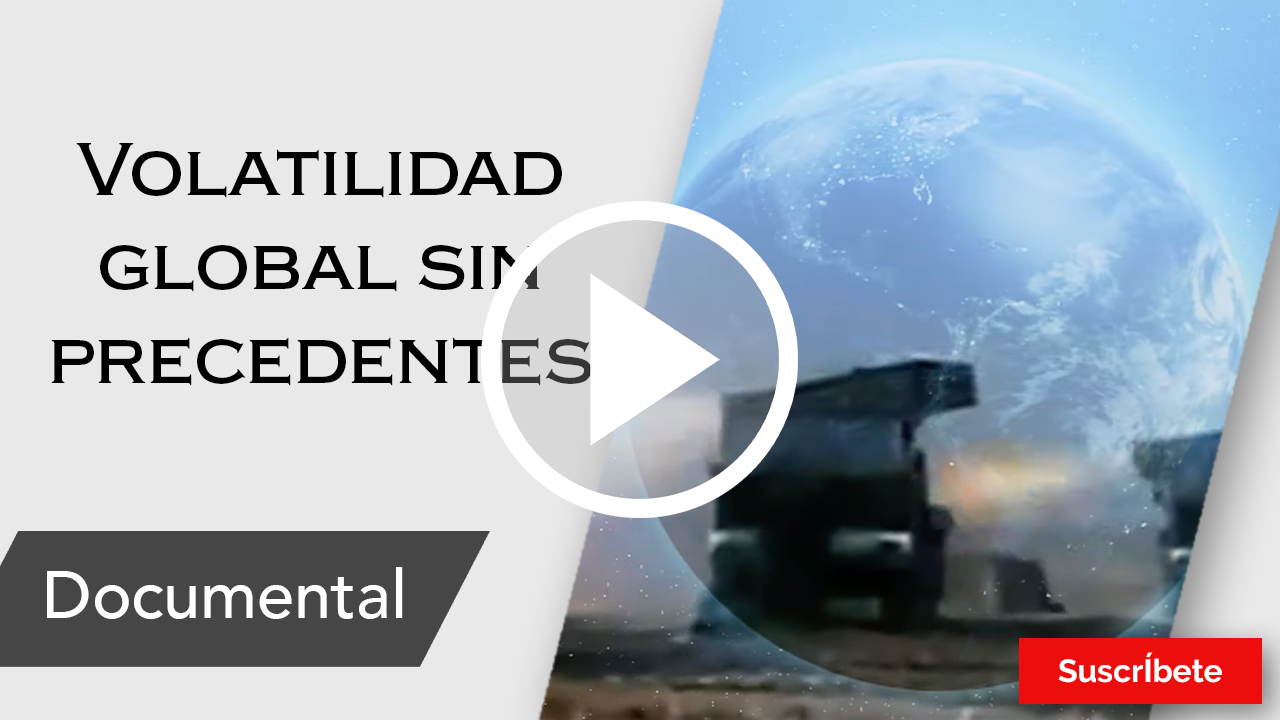 288. Volatilidad global sin precedentes. Razón de Estado