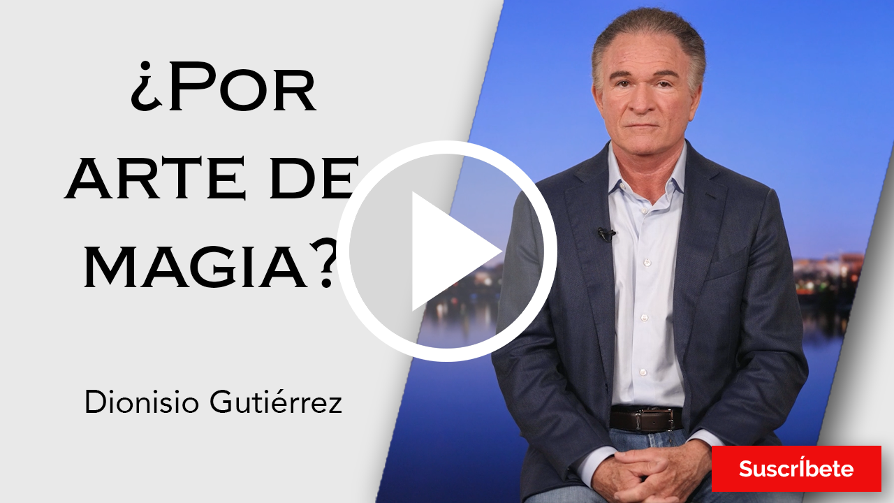 288. Dionisio Gutiérrez: ¿Por arte de magia? Razón de Estado