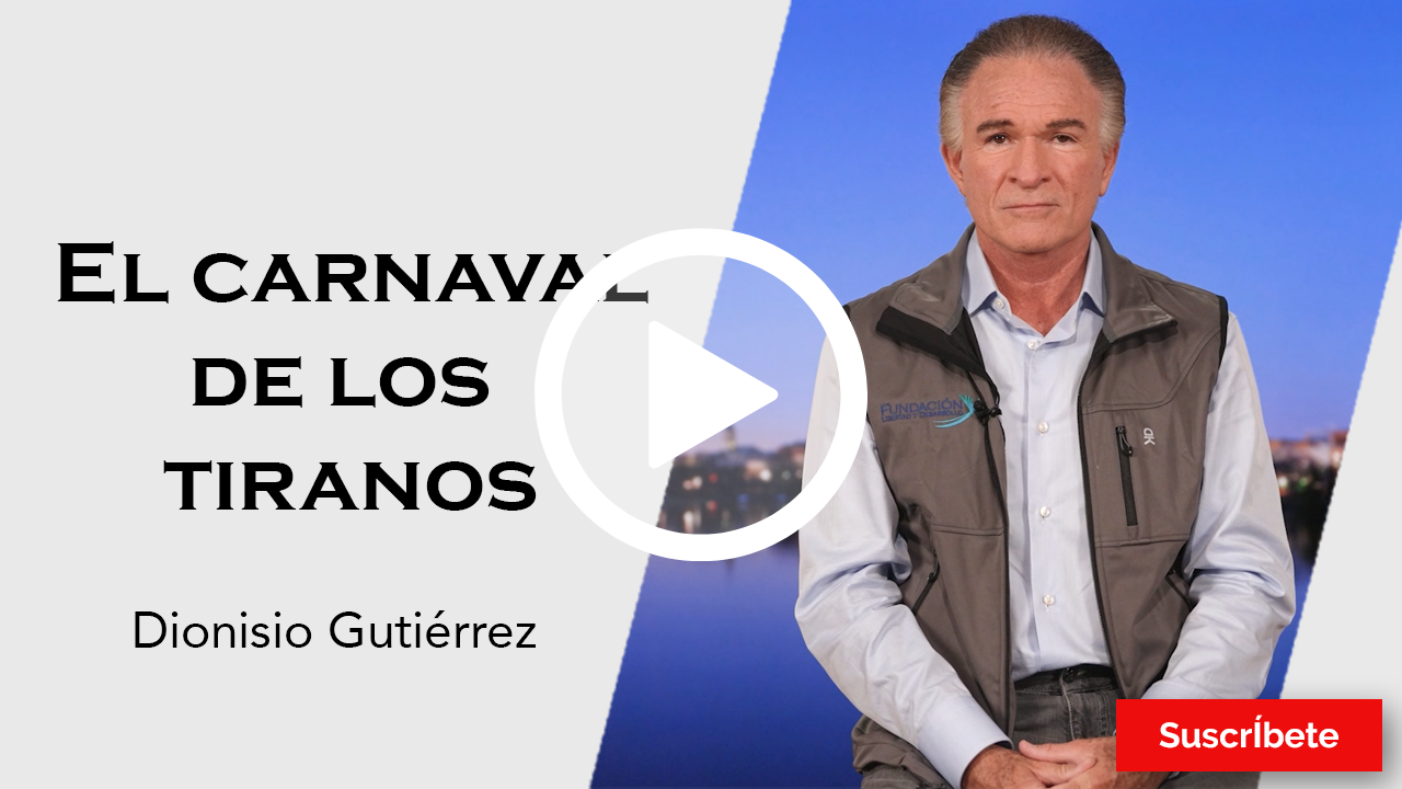 296. Dionisio Gutiérrez: El carnaval de los tiranos