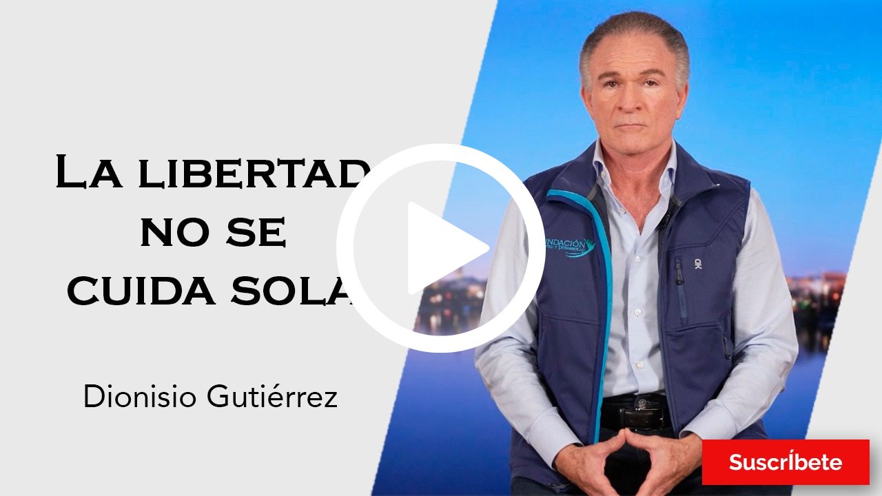 326. Dionisio Gutiérrez: La libertad no se cuida sola