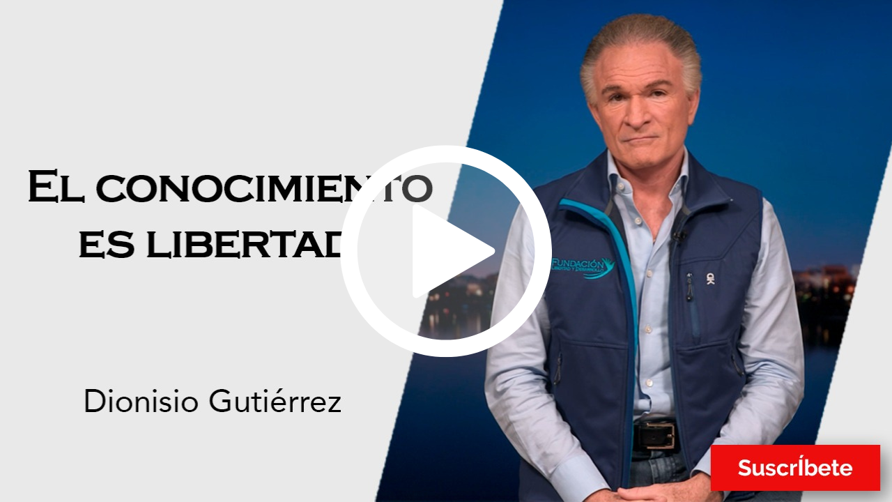 332. Dionisio Gutiérrez: El conocimiento es libertad