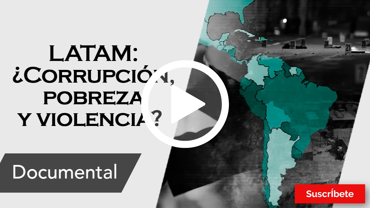 336. LATAM: ¿Corrupción, pobreza y violencia? 