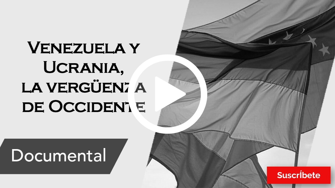 340. Venezuela y Ucrania, la vergüenza de Occidente