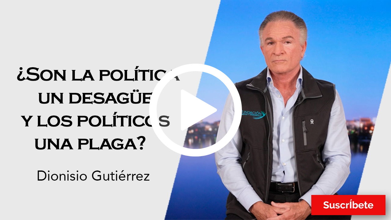 342. Dionisio Gutiérrez: ¿Son la política un desagüe y los políticos una plaga? 
