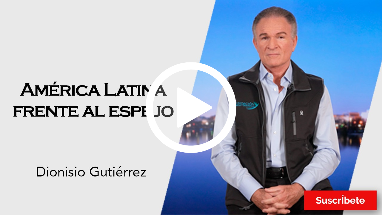 345. Dionisio Gutiérrez: América Latina frente al espejo