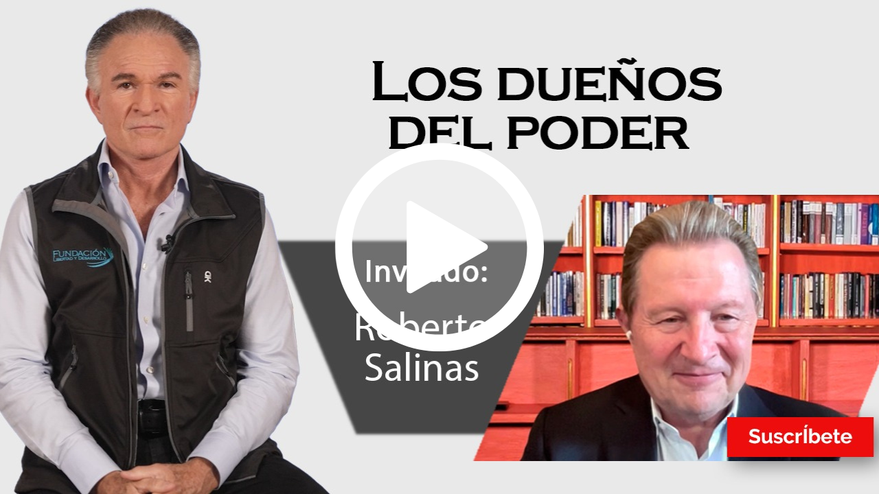 374. Dionisio y Roberto Salinas: Los dueños del poder.