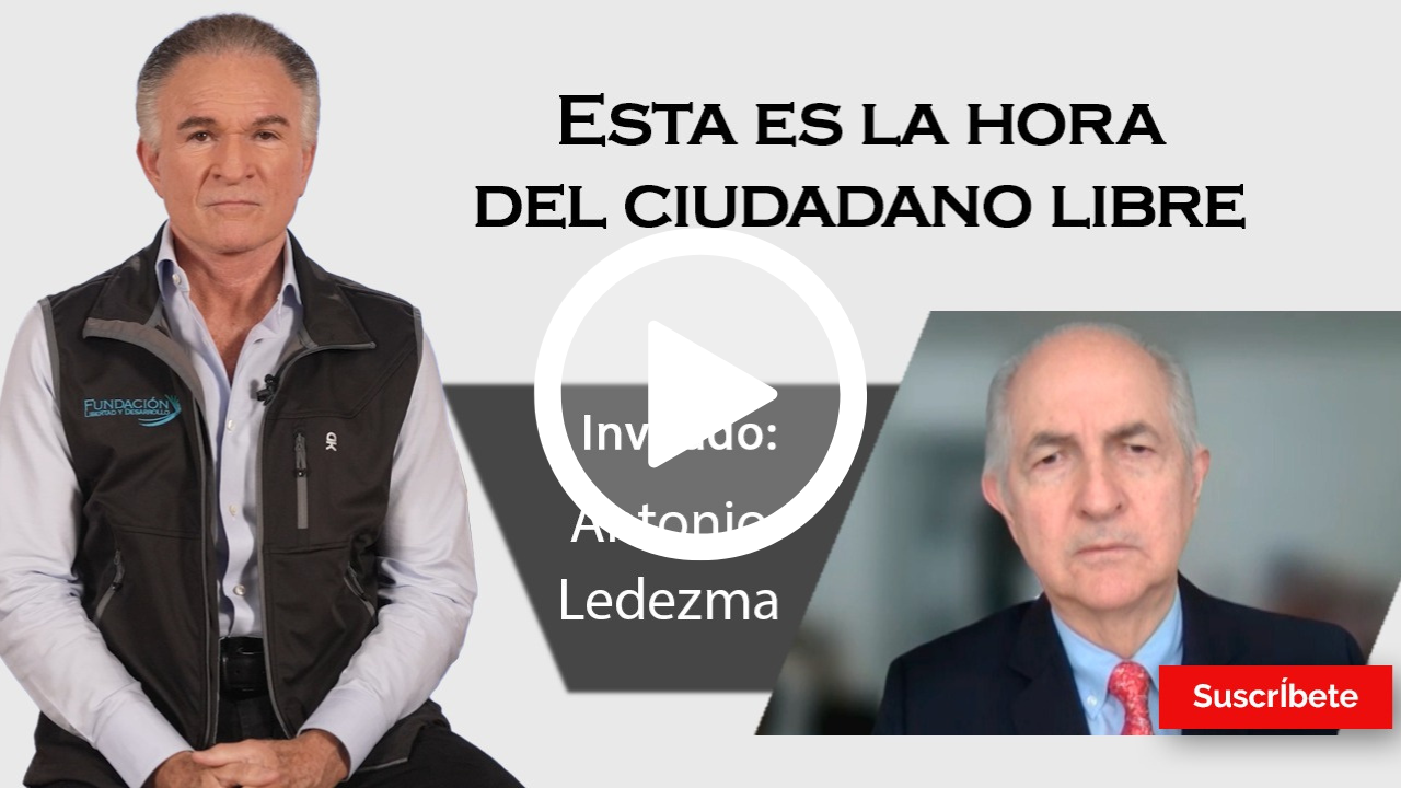385. Dionisio y Antonio Ledezma: Esta es la hora del ciudadano libre