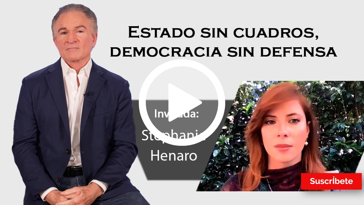 388. Dionisio y Stephanie Henaro: Estados sin cuadros, democracia sin defensa