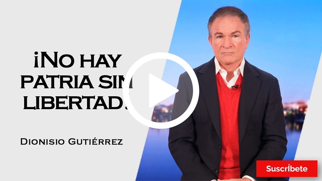 392. Dionisio Gutiérrez: ¡No hay patria sin libertad! 