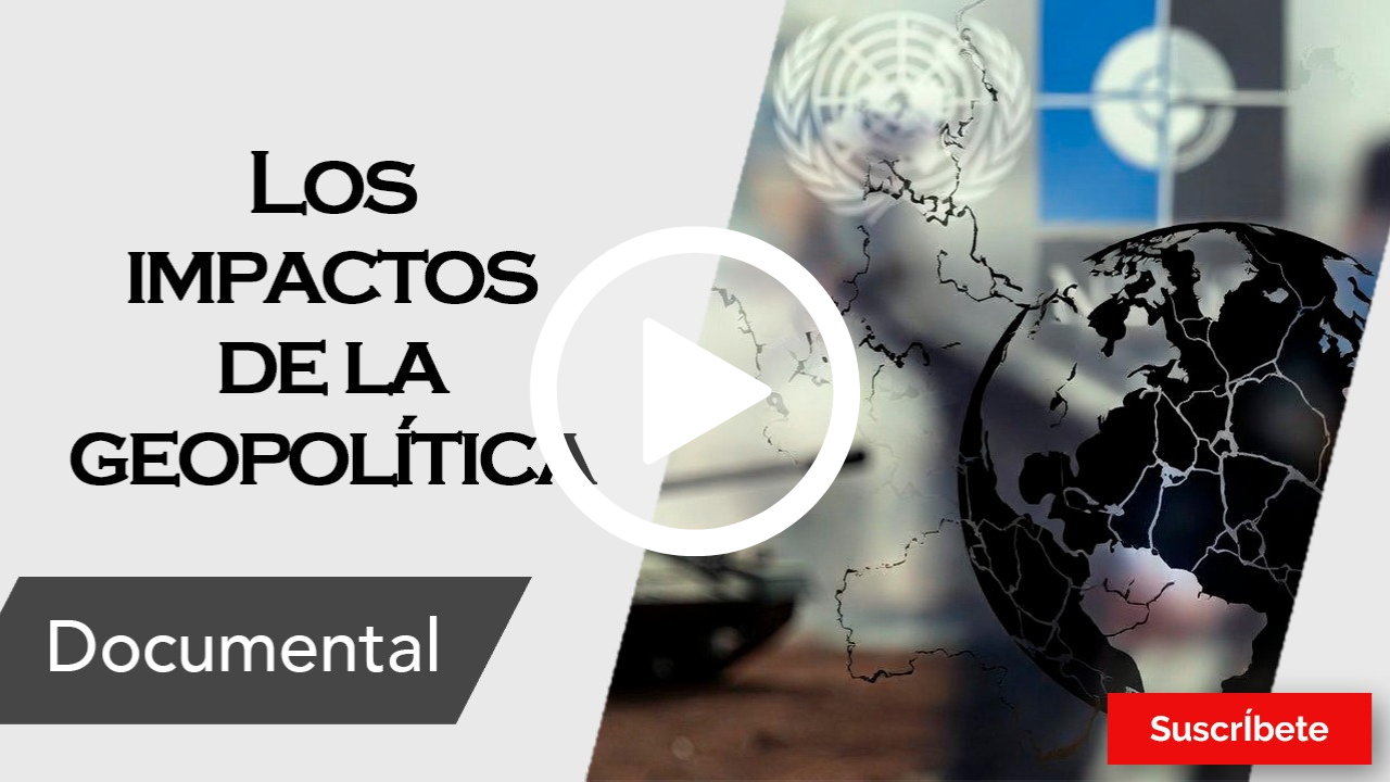 395. Los impactos de la geopolítica