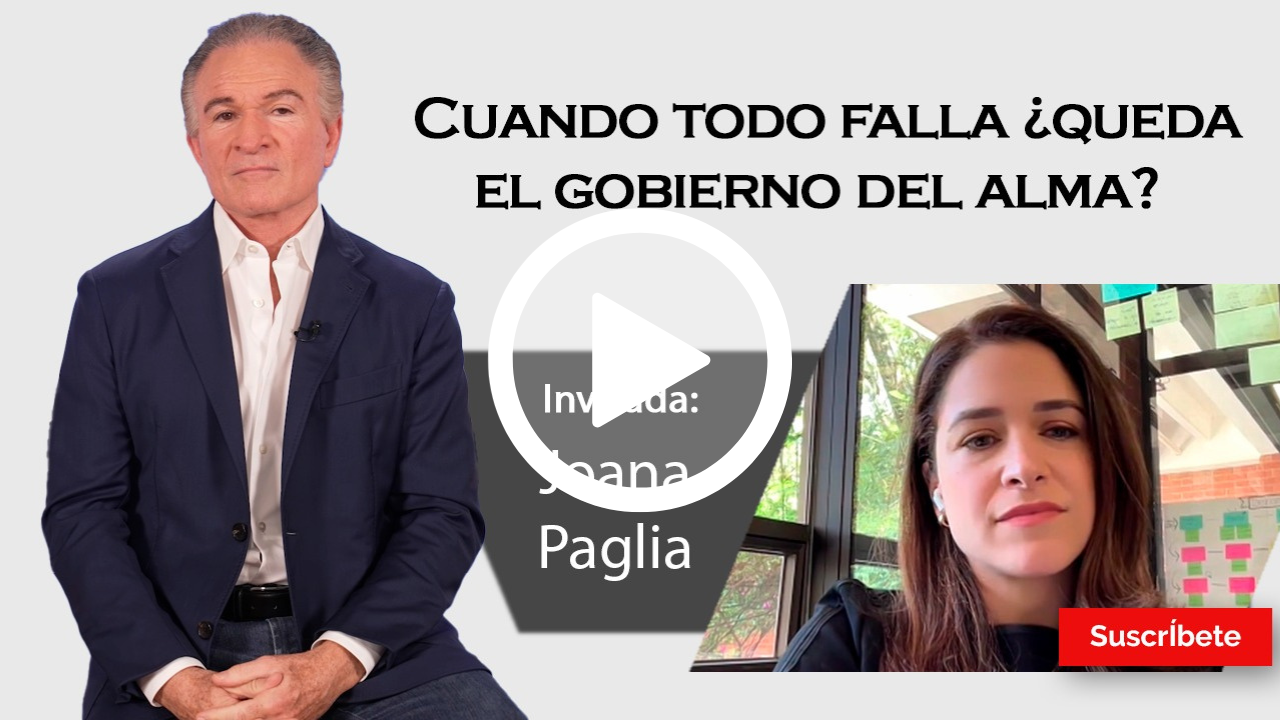 396. Dionisio y Joana Paglia: Cuando todo falla ¿queda el gobierno del alma?