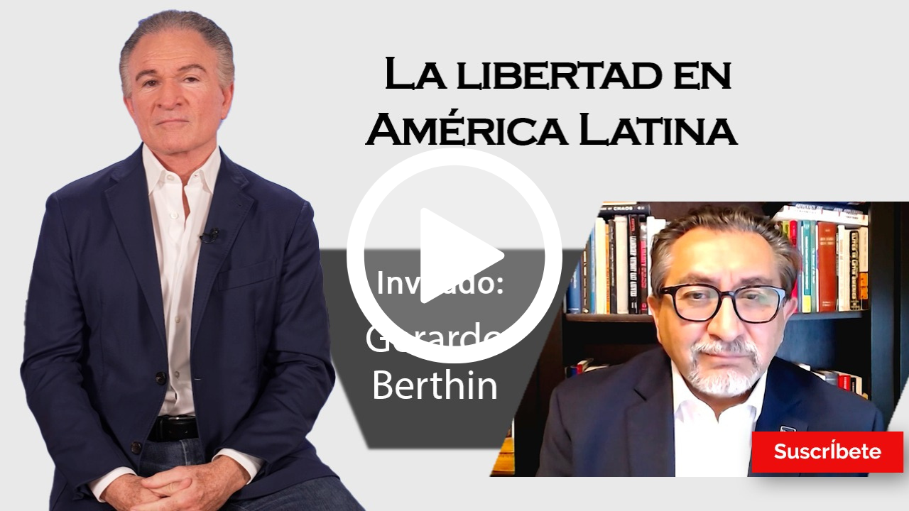 398. Dionisio y Gerardo Berthin: La libertad en América Latina