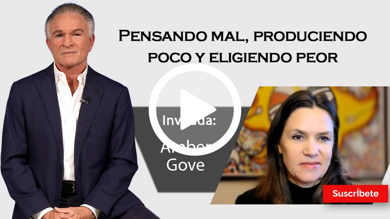 422. Dionisio y Amber Gove: Pensando mal, produciendo poco y eligiendo peor