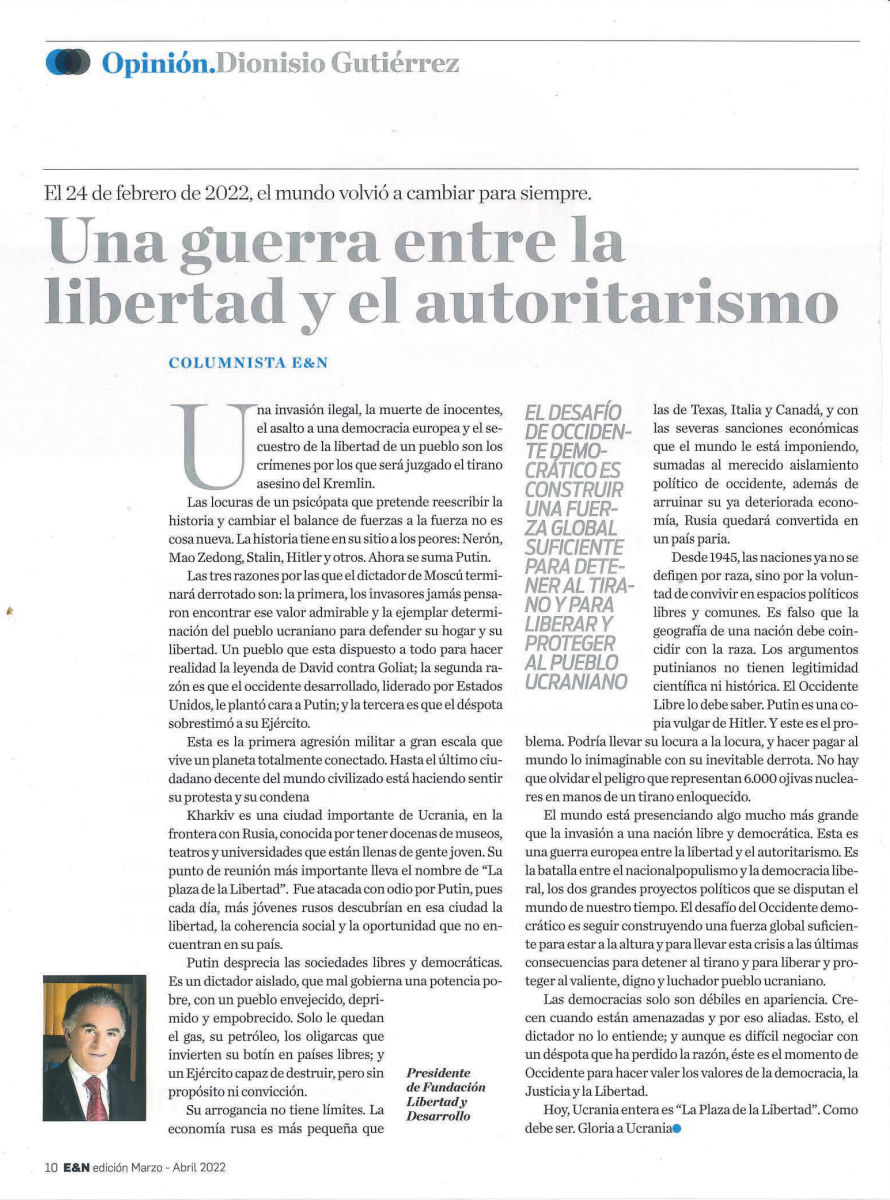 Una guerra entre la libertad y el autoritarismo