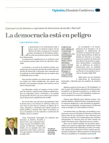 La democracia es un instrumento más o menos nuevo en América Latina. En los últimos 50 años, la mayoría de nuestros países transitaron de dictaduras militares a dar sus primeros pasos en el mundo de la democracia.  Le democracia republicana no es perfecta, pero es el sistema menos malo entre las opciones conocidas.  La historia, y no solo la de América Latina, nos enseña que las naciones que han alcanzado mayores niveles de desarrollo y bienestar han caminado por la senda de un orden establecido que se resp